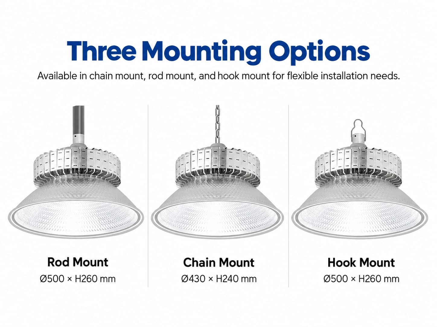 LED high bay light offers chain mount, rod mount, and hook mount options for different installation needs